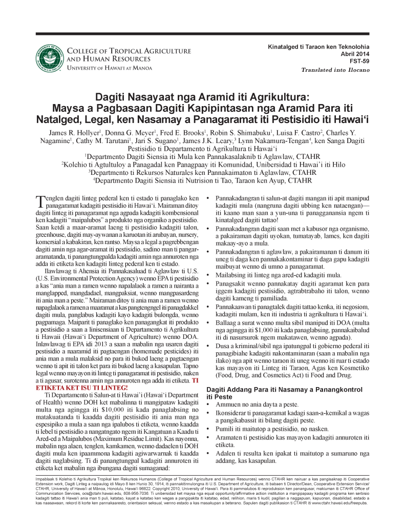 Dagiti Nasayaat nga Aramid iti Agrikultura: Maysa a Pagbasaan Dagiti Kapipintasan nga Aramid Para iti Natalged, Legal, ken Nasamay a Panagaramat iti Pestisidio iti Hawai‘i | Good Agricultural Practices: A Best Practices Kit for Safe, Legal, and Effective Pesticide Application in Hawai‘i